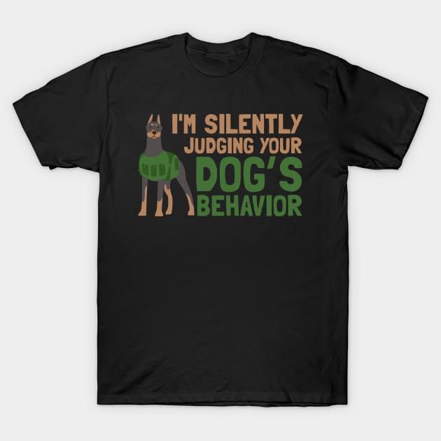 Judging Your Dogs Behavior T-Shirt by TheBestHumorApparel